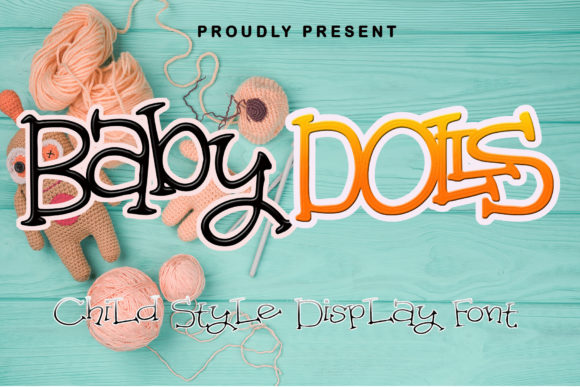 Baby Dolls: A Playful Display Font for Friendly Brands