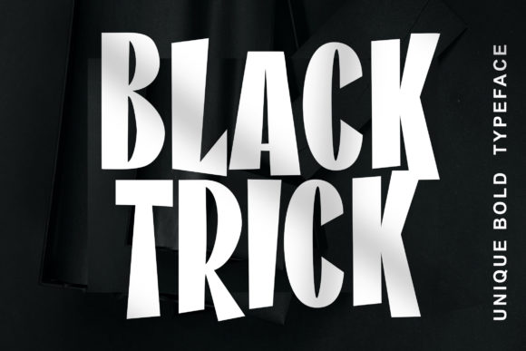 Black Trick Font: A Bold Statement for Your Business