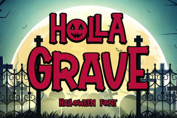 Holla Grave: A Bold Display Font for Your Creepiest Designs
