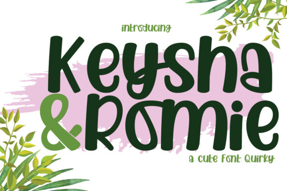Keysha Romie: A Creative Font for Casual Branding