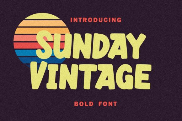 Sunday Vintage: The Friendly Display Font for Modern Branding