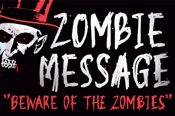 Zombie Message Font: The Dramatic Display Typeface for Digital Branding